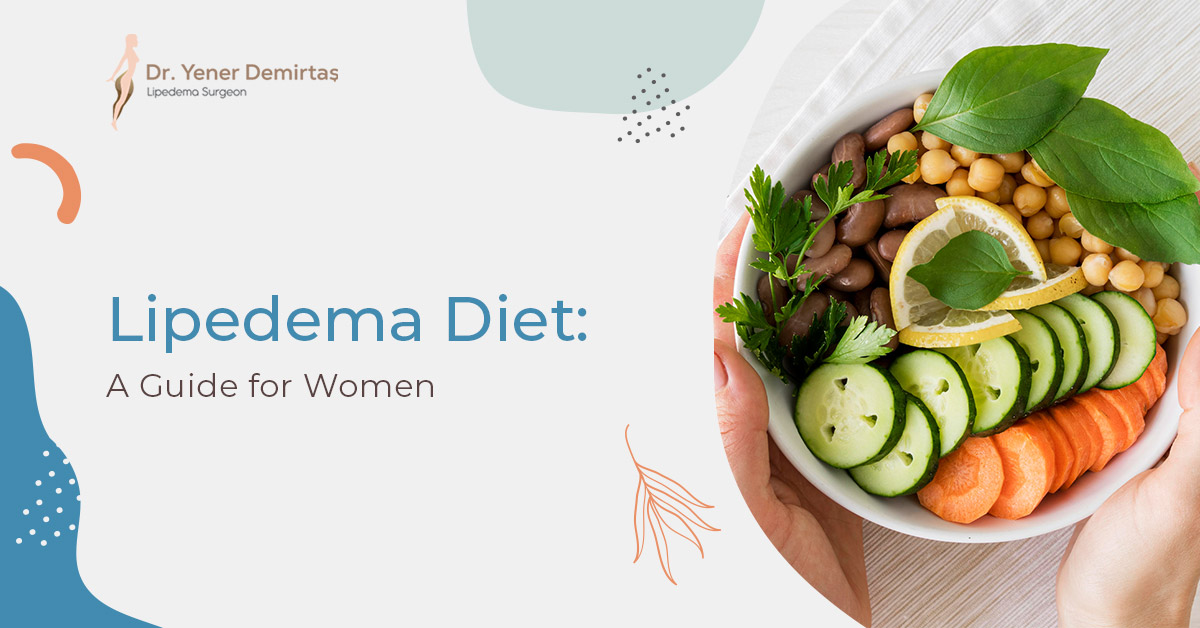 Lipedema Diet: A Guide for Women