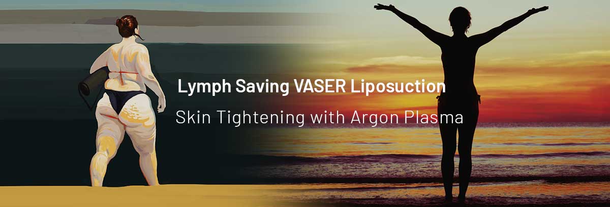 Lymph Saving VASER Liposuction